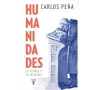 Humanidades: Lo visible y lo invisible (Pensamiento)