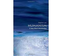 Humanism: A Very Short Introduction by Stephen Law (2011-02-11)