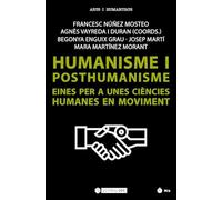 Humanisme i posthumanisme.: Eines per a unes ciències humanes en moviment: 272 (Manuals)