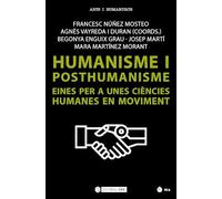 Humanisme i posthumanisme.: Eines per a unes ciències humanes en moviment: 272 (Manuals)