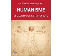 Humanisme: Le destin d'une grande idée