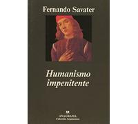 Humanismo impenitente: 108 (Argumentos)