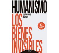 Humanismo. Los bienes invisibles (Educación y Pedagogía)