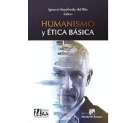 Humanismo y ética básica (Ética de las profesiones)