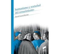 Humanismo y sociedad del Renacimiento: 11 (Historia)