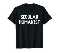 Humanista Secular - Humanismo Ciencia - Razón Ateísmo Camiseta