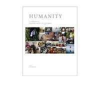 Humanity: A Celebration of Friendship, Family, Love & Laughter