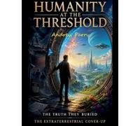 Humanity at the Threshold