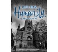 Humanity Is Ready For Me (ebook)