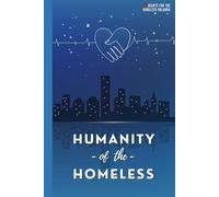 Humanity of the Homeless (Hearts for the Homeless Orlando: The Collection)