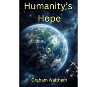 Humanity's Hope: 1 (Ilium Trilogy)