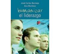 Humanizar El Liderazgo