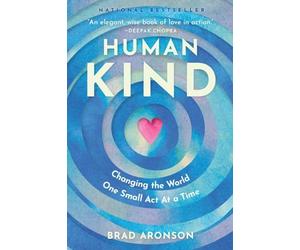 HumanKind: Changing the World One Small Act at a Time