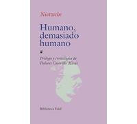 Humano, Demasiado Humano