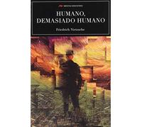 Humano, demasiado humano: 50 (Selección Clásicos Universales)