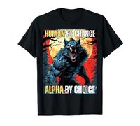 Humano por casualidad Alfa por Elección Lobo Meme Y2K Extraño Cringy Camiseta