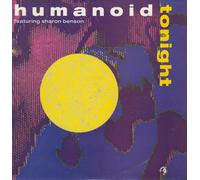 Humanoid - Tonight (Club Version, 1989, feat. Sharon Benson) [Vinyl Single]