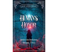Human's Honor (Before the Darkness)