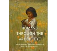 Humans: Through the Artist's Eye