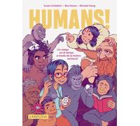 Humans!: Un viatge en el temps a través de la nostra evolució (LAROUSSE - Infantil / Juvenil - Catalán - A partir de 8 años)