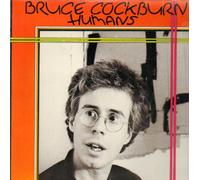 HUMANS VINYL LP IMPORT CANADA[TN42]1980 BRUCE COCKBURN