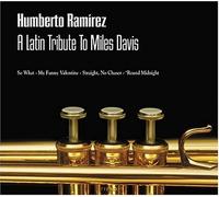 Humberto Ramirez - Latin Tribute to Miles Davis