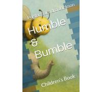 Humble & Bumble: Children’s Book