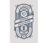 Humble Calvinism: And if I Know the Five Points, But Have Not Love ...
