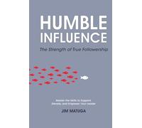 Humble Influence: The Strength of True Followership