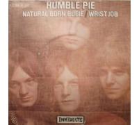 HUMBLE PIE - Natural born boogie / Wrist job / 1C 006-90 533 M