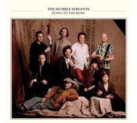 Humble Servants - Down to the Bone
