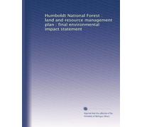 Humboldt National Forest : land and resource management plan : final environmental impact statement