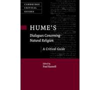 Hume's Dialogues Concerning Natural Religion: A Critical Guide (Cambridge Critical Guides)