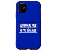 Humeur Du Jour Ne Pas Déranger | Timide Tranquille Solo Carcasa para iPhone 11