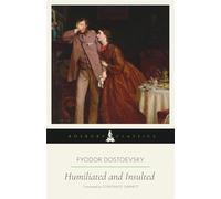 Humiliated and Insulted: A Bosburp Classics Edition