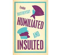 Humiliated And Insulted: New Translation