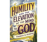 Humility and the Elevation of the Mind to God