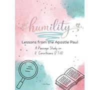 Humility: Lessons from the Apostle Paul