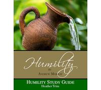 Humility Study Guide: The Beauty of Holiness