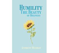 Humility: The Beauty of Holiness