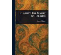 Humility: The Beauty of Holiness