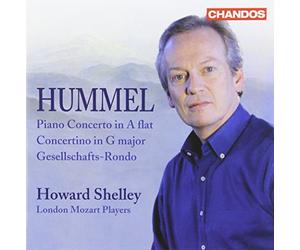 Hummel: Piano Concerto, Op. 113 / Concertino, Op. 73 / Gesellschafts-Rondo, Op. 117 - Howard Shelley / London Mozart Players (1997-10-21)