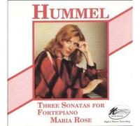 Hummel: Three Sonatas for Fortepiano by Hummel