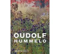 Hummelo: A Journey Through a Plantsman's Life (The Monacelli Press)