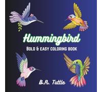 Hummingbird: Bold & easy coloring book