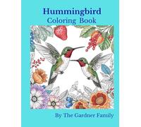 Hummingbird Coloring book: 80 relaxing and beautiful hummingbird designs with flowers, fruits, and nature scenes for kids ages 8+ and adults