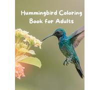 hummingbird COLORING BOOK for adult: coloring book