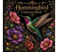 Hummingbird Coloring Book: Relaxing & Stress Relieving Activities for Adults and Kids