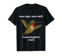 Hummingbird Gamer MAX DPS Zero Skill Hummingbird Main Meme Camiseta