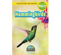 Hummingbirds: Animals That Make a Difference! (Engaging Readers, Level Pre-1): 3